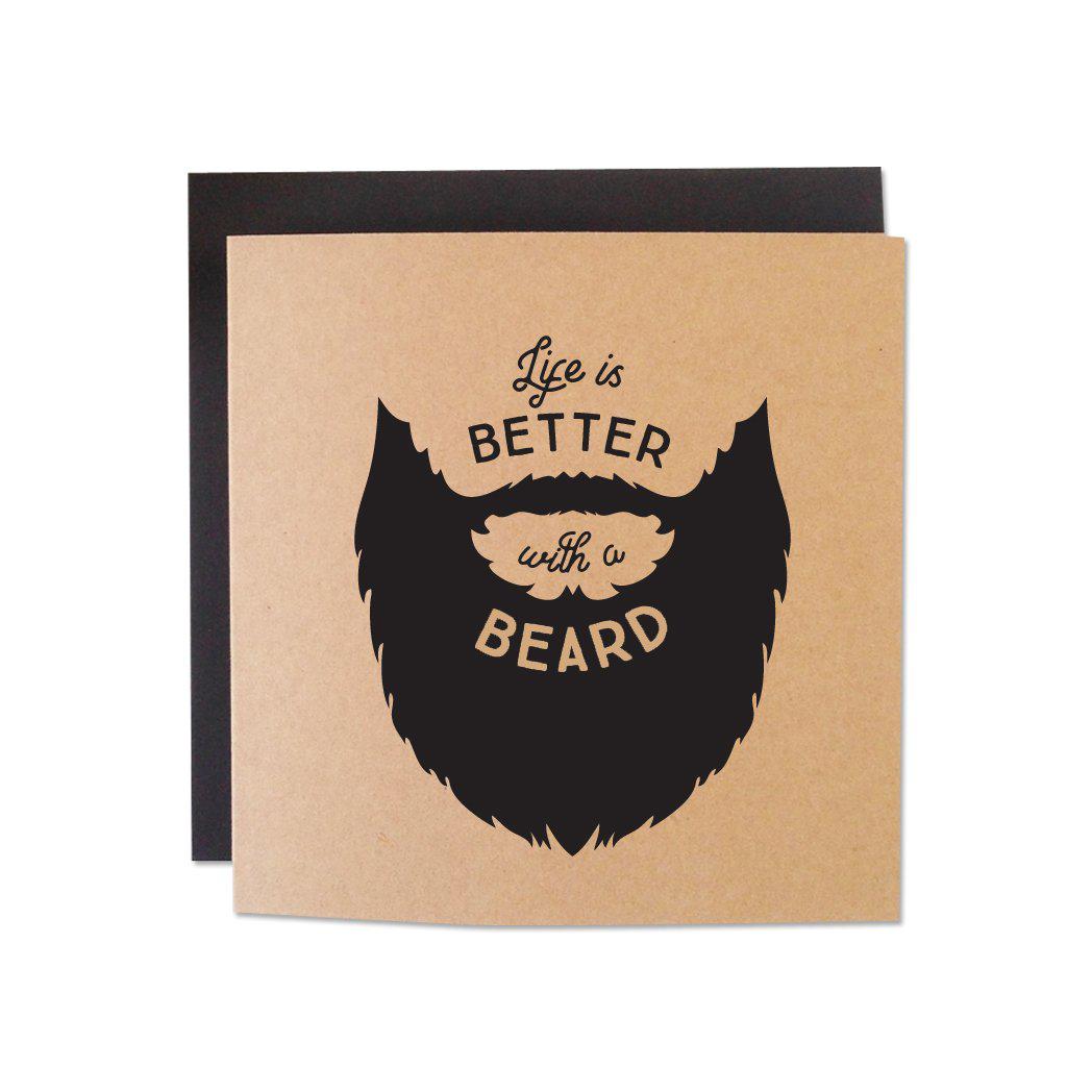 Life Is Better With a Beard Card-Wild Ones-BEARDED.